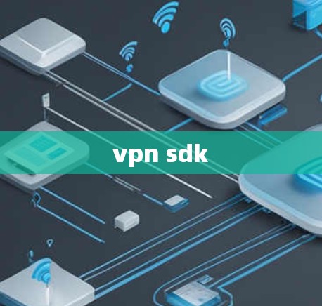 vpn sdk