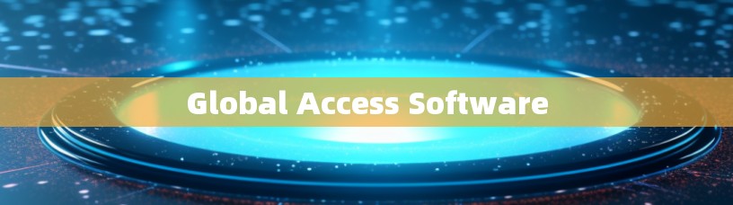 Global Access Software