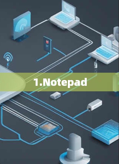 1.Notepad